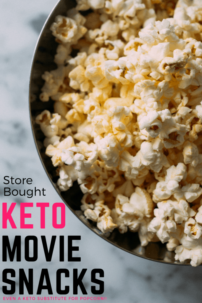 Top 11+ Keto Movie Snacks You Can Sneak Into the Theater! - 2021