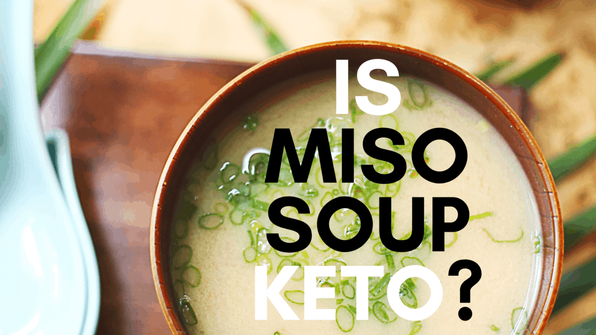 Is Miso Soup Keto Friendly? 3 Popular Mixes vs From Scratch