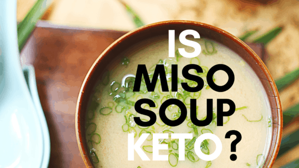 is miso soup keto friendly